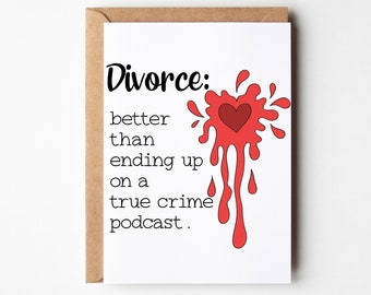 Funny Divorce Card, Newly Divorced Card, Joke Divorced Card, Friend Divorced  Card, Greeting Cards, BFF Divorced Card, Divorce Gift - Etsy Canada