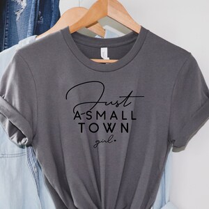 Small Town Girl Shirt Small Town Girl Gift Small Town Girl - Etsy