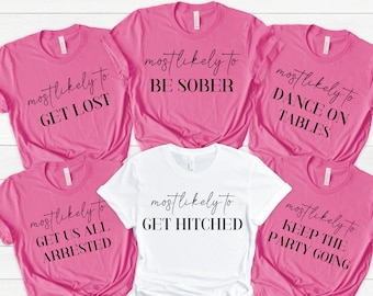 Bachelorette Party Shirts, Funny Bachelorette Shirts, Matching Bachelorette Shirts, Cute Bachelorette Shirts, Girls Trip Shirts