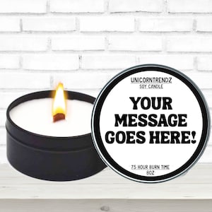 Custom Candle Gift, Gift for Her, Personalized Message Candle, Candle with Message, Custom Message Gift, Personalized Gifts, Soy Candle