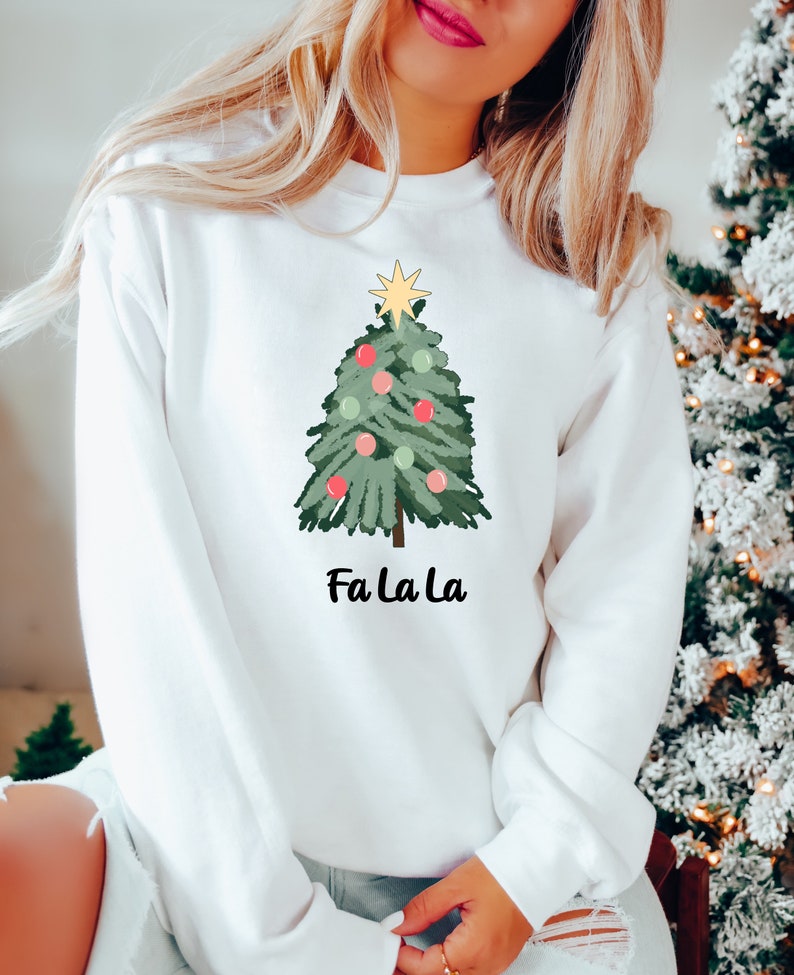 Fa La La Sweatshirt, Christmas Tree Sweater, Fa La La Sweater, Christmas Sweatshirt, Holiday Sweatshirt, Winter Sweatshirt Ugly Tree Sweater image 1