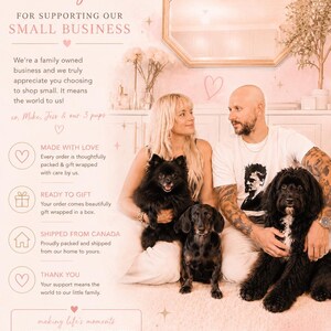 May include: A family portrait featuring a couple with three dogs. The image has a soft, pink aesthetic with text that reads "thank you" and "for supporting our small business." The text also mentions the business is family-owned and ships from Canada.