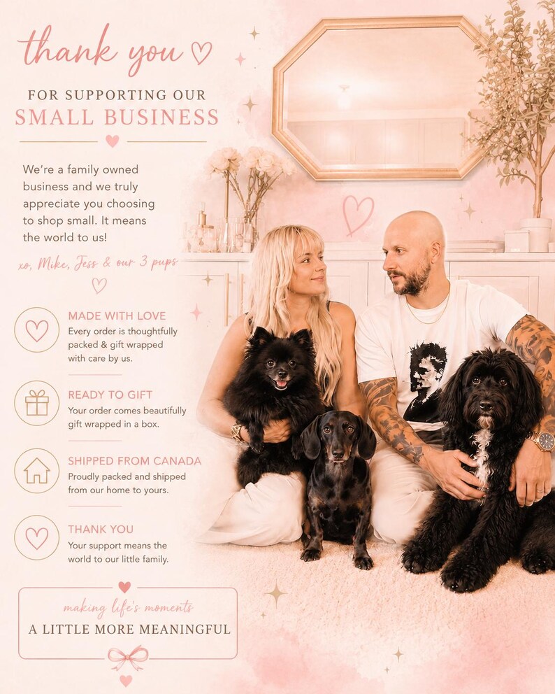 May include: A family portrait featuring a couple with three dogs. The image has a soft, pink aesthetic with text that reads "thank you" and "for supporting our small business." The text also mentions the business is family-owned and ships from Canada.