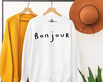 Bonjour Sweatshirt, Bonjour Tshirt, Bonjour Gifts, French Sweatshirt, Trendy Graphic Tee, Women's Tshirts, Bonjour Sweater, Cute French Gift