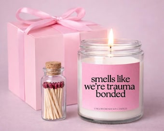 Funny Friend Candle | Best Friend Birthday Gift | Sister Gift | Coworker Farewell Gift | Handmade Soy Candle