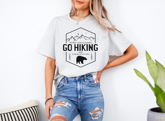 Funny Hiking T-Shirt Camping Outdoor Gift Funny Hiking T-Shirt Camping Outdoor Gift