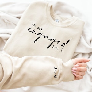 Engaged Sweatshirt, Engaged Gifts, Engaged Crewneck, Bridal Shower Gift, Newly Engaged Shirt, Newly Engaged Gift, Future Bride Sweatshirt