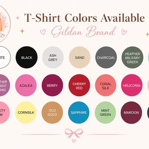 May include: Image displays a color chart for Gildan brand t-shirts. Colors include white, black, ash grey, sand, charcoal, heather military green, light blue, heather radiant orchid, azalea, berry, cherry red, coral silk, heliconia, light pink, safety pink, cornsilk, old gold, sapphire, mint green, maroon, and heather navy.