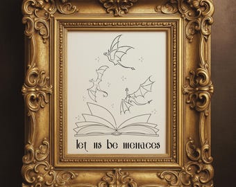 Fourth Wing Dragon Decor: Minimalist Fantasy Wall Art, Book Lovers Gift, Fourth Wing Let Us Be Menaces Onyx Storm Illustration