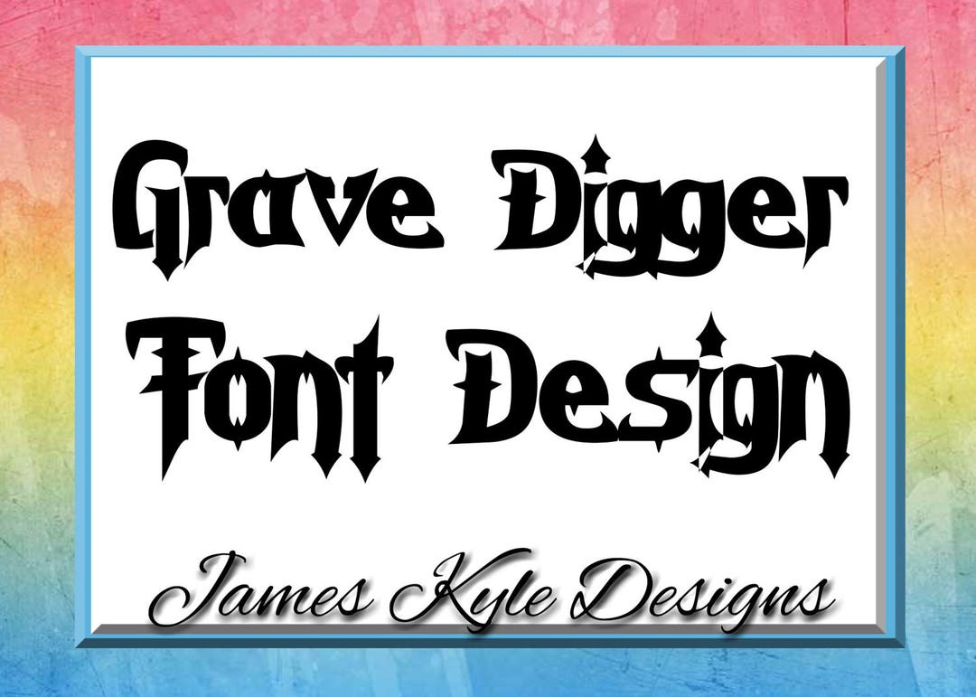 Grave Digger Font Design Files for Use With Your Silhouette Studio