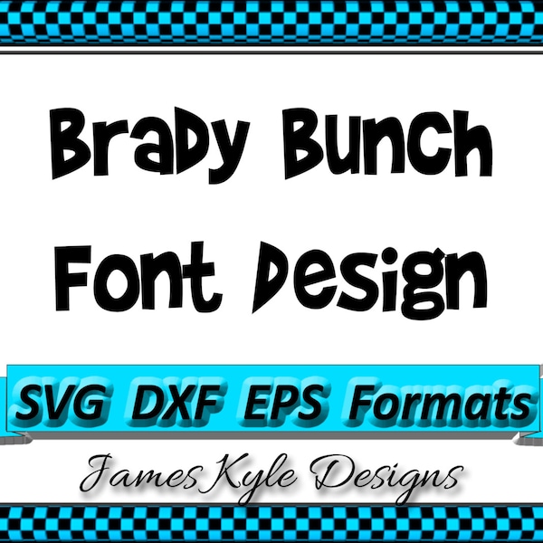 Brady Bunch Resort Font Design Files For Use With Your Silhouette Studio Software, DXF Files, EPS Files, SVG Font, Cricut instant download