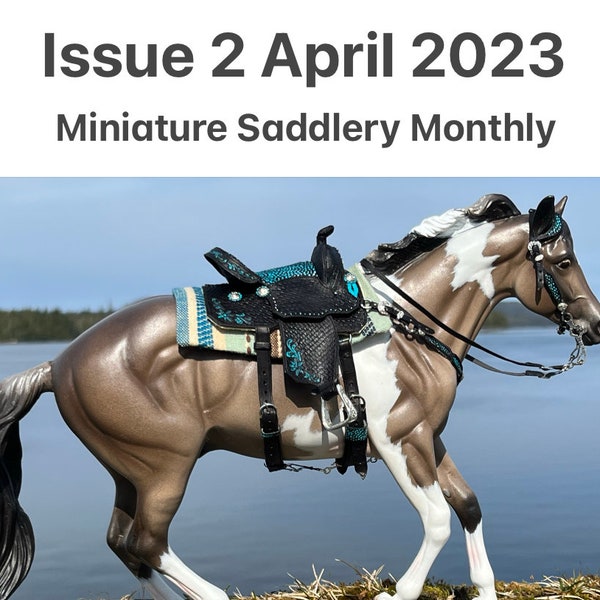 Digital Download - How to Build a 1:9 Scale Miniature Barrel Saddle Set - April 2023 Miniature Saddlery Monthly