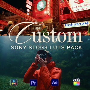 May include: A promotional image for a Sony SLOG3 LUTs pack. The image features a person in an orange jacket taking a photo with a camera, with the word "Custom" overlaid. The background shows a vibrant cityscape at night with red neon signs.