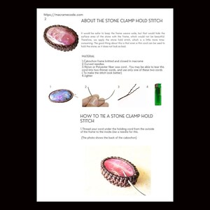 May include: A step-by-step guide on how to tie a stone clamp hold stitch in macrame. The image shows a pink cabochon stone held in place by a macrame frame, with instructions on how to thread the cord under the holding cord from the outside of the frame to the inside.