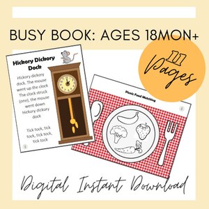 May include: A printable busy book for toddlers with 11 pages. The book features a clock with a mouse and a picnic food matching activity. The book is designed for children ages 18 months and up.