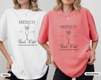 Mexico Bachelorette, Custom Bachelorette Shirt, Custom Location Shirt, Beach Bachelorette Party, Bridal Party Gift, Girls Trip Shirts