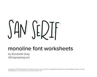 San Serif Worksheets / Hand Lettering Worksheets / Monoline Lettering / Hand Lettering Practice / Hand Lettering Alphabett /