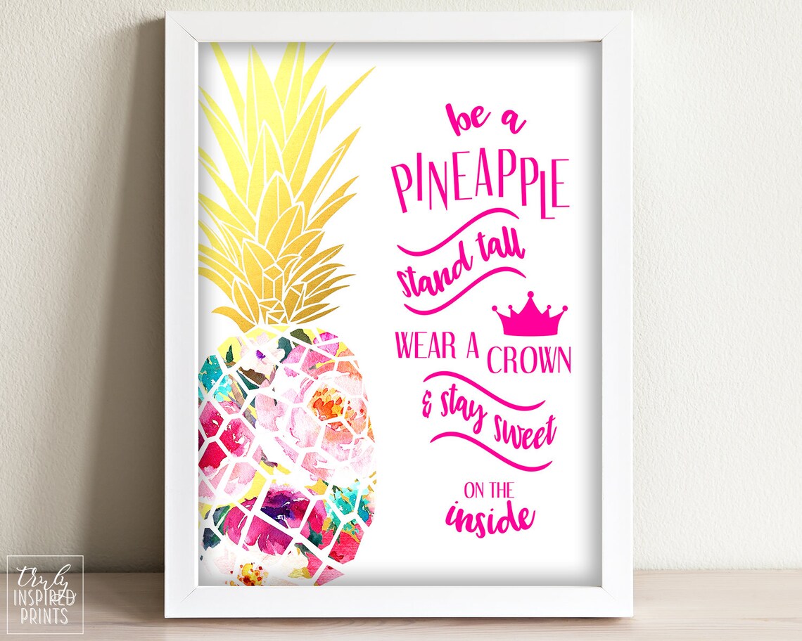 Pineapple Art Pineapple Quote Pineapple Printable | Etsy
