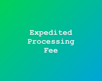 Expedited Shipping Processing Fee