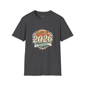 Class of 2026 Unisex T-Shirt, Graduation Gift, Legacy Holders, College Bound, High School Memories, Trendy Student Apparel