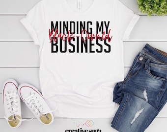 Minding My Black-Owned Business SVG Bundle