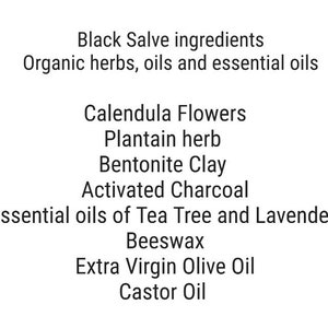 Black salve ingredients; organic herbs, oils and essential oils
