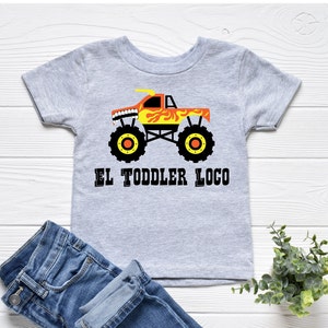 El Toddler Loco Monster Truck + Toddler Boy Shirt + Bull Monster Truck + Popular Monster Trucks + Truck Lover + Horns + Flames + Gift Ideas