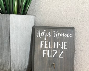 Soporte para rodillo de pelusas + Letrero de madera + Ayuda a eliminar la pelusa felina + Pelo de gato + Amantes de las mascotas + Ideas de regalos + Blanqueado gris