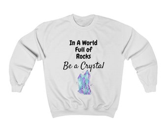 Be a Crystal Unisex Heavy Blend Crewneck Sweatshirt