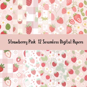 Könnte beinhalten: Eine Sammlung von 12 nahtlosen digitalen Papieren im Erdbeer-Pink-Thema. Die Papiere zeigen verschiedene Muster von Erdbeeren, Blumen und Blättern in Rot-, Rosa- und Grüntönen. Der Text "Strawberry Pink 12 Seamless Digital Papers" ist zu sehen.