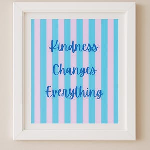Quote Wall Art - Kindness Changes Everything Wall Art Print - Minimalist Wall Art