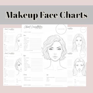 May include: A collection of white makeup face charts with detailed facial outlines and fill-in sections for client consultations. The text "Makeup Face Charts" is at the top. The charts include sections for face, eyes, brows, and lips.