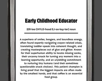 Funny Early Childhood Educator Definition Print | Digital Download ECE Teacher Gift | Preschool Daycare Decor | Humor Classroom Art PNG
