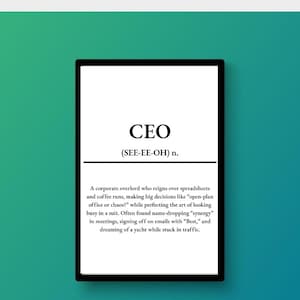 Funny CEO Definition Wall Art | Digital Download Office Decor | Boss Gift Print | Entrepreneur Humor Print PNG