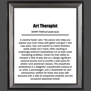 Funny Art Therapist Definition Print | Digital Download | Unique Counselor Office Decor Gift