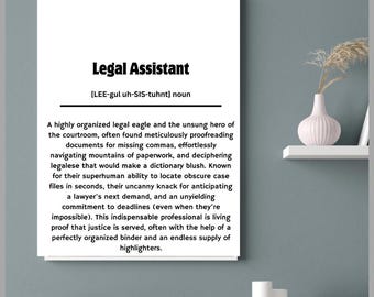 Funny Legal Assistant Definition Print | Humorous Law Office Decor | Paralegal Gift Idea PNG