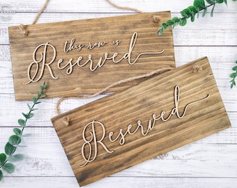 Rustic Reserved Signs for Wedding, Barn Wedding Reserved Sign, This Row Is Reserved Sign, Reserved Seat Sign, Hanging Reserved Ceremony Sign