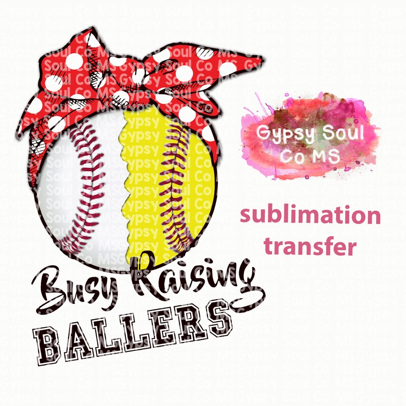 Busy Raising Ballers Baseball Softball SUBLIMATION TRANSFER Etsy