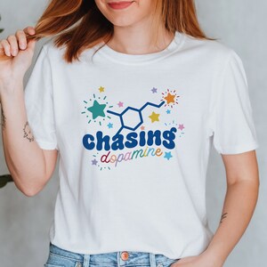 Chasing Dopamine T shirt | ADHD shirt | adhd awareness | attention deficit shirt | adhd life | adhd t-shirt | Dopamine Shirt
