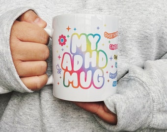 My ADHD Mug | Neurodivergent Mug | Mental Health Mug