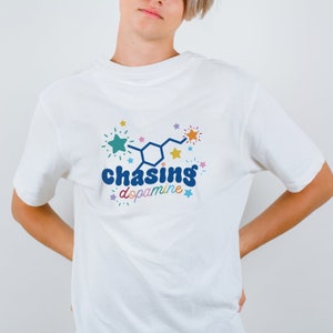 Chasing Dopamine T shirt | ADHD shirt | adhd awareness | attention deficit shirt | adhd life | adhd t-shirt | Dopamine Shirt