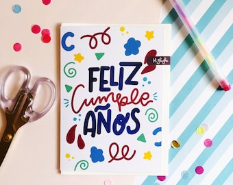 Feliz Cumple Años Greeting Card | Illustrated Greeting Card | Birthday Card | Happy Birthday Card | Birthday Greeting Card | Stationary