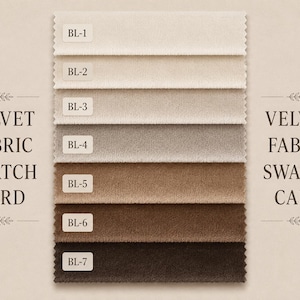 May include: A velvet fabric swatch card featuring seven horizontal strips of fabric in a gradient of neutral tones ranging from cream to dark brown. Each strip is labeled with a white tag marked BL-1 through BL-7. The text VELVET FABRIC SWATCH CARD is printed on both sides of the fabric samples.