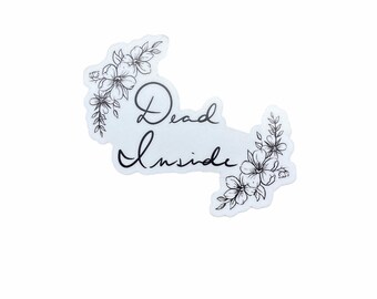 Dead Inside Sticker - Etsy