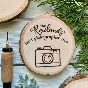 Personalized, Wood Burned, Ornament, Hand Lettered, Photographer Gifts, Gift for Photographer, Photographer Appreciation, Best Photographer