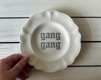 Decorative Profanity Plate, Gang Gang, Upcycled, Curse Word Decor, Thrifted, Bad Word Art, Kitchen Decor, Grandmacore, Housewarming