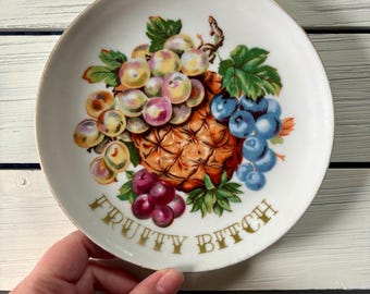 Decorative Profanity Plate, Fruity Bitch, Upcycled Plate, Curse Word Decor, Thrifted, Bad Word Art, Kitchen Decor, Grandmacore, Housewarming