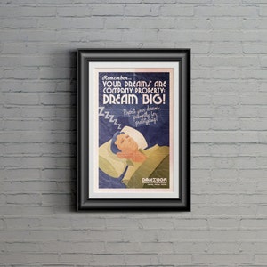 Retro Print: Remember... Your Dreams Are Company Property. Dream Big!