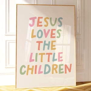 Impresión de Jesús ama a los niños pequeños, arte de pared cristiano para niños, aula cristiana, decoración de sala de juegos en colores pastel, arte cristiano para guardería, arte SUD
