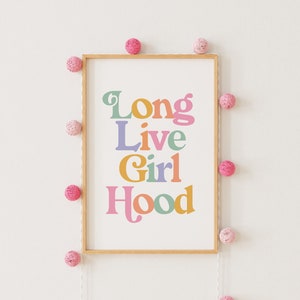Long live girlhood print, Girls wall art, Girl nursery decor, Playroom wall art, Pastel girls room decor, Printable Wall Art, Sister poster
